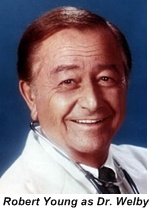 Robert Young as Dr. Marcus Welby